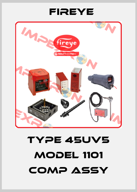 TYPE 45UV5 MODEL 1101 COMP ASSY Fireye