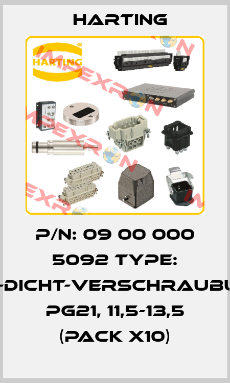 P/N: 09 00 000 5092 Type: Uni-Dicht-Verschraubung Pg21, 11,5-13,5 (pack x10) Harting