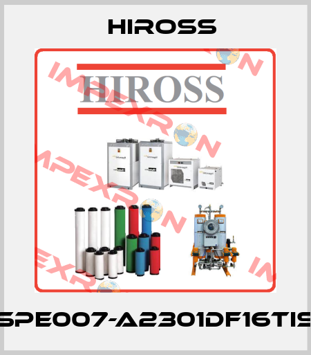 SPE007-A2301DF16TIS Hiross