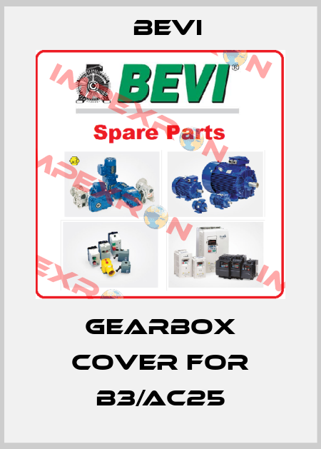 gearbox cover for B3/AC25 Bevi
