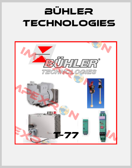 T-77 Bühler Technologies