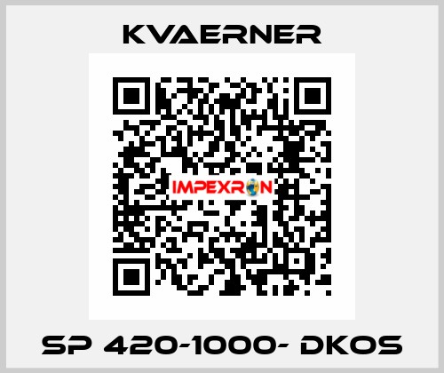 SP 420-1000- DKOS KVAERNER