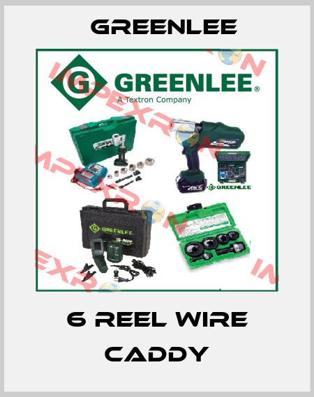 6 Reel Wire Caddy Greenlee