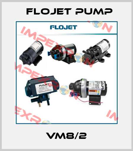 VM8/2 Flojet Pump