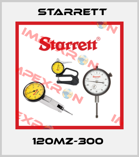 120MZ-300  Starrett