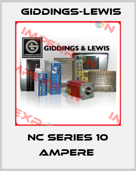 NC SERIES 10 AMPERE  Giddings-Lewis