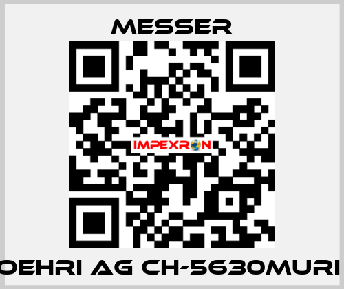 OEHRI AG CH-5630MURI  Messer