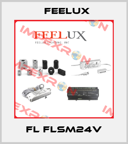 FL FLSM24V Feelux
