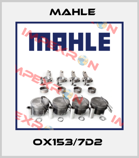 OX153/7D2  MAHLE