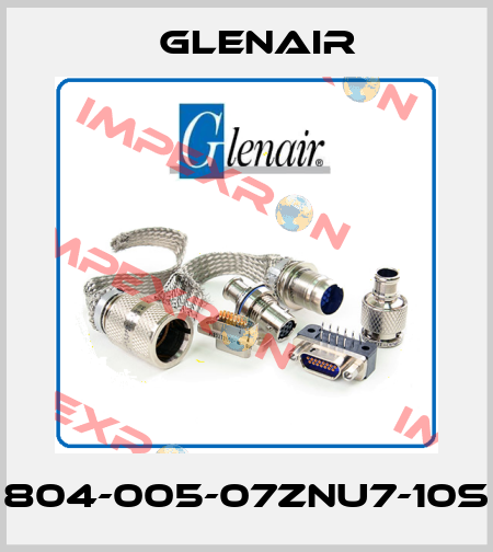 804-005-07ZNU7-10S Glenair