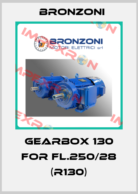 Gearbox 130 for FL.250/28 (R130) Bronzoni