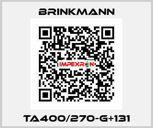 TA400/270-G+131 Brinkmann