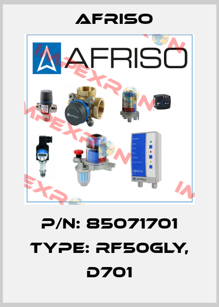 P/N: 85071701 Type: RF50Gly, D701 Afriso