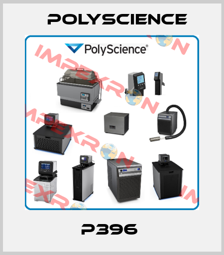P396  Polyscience