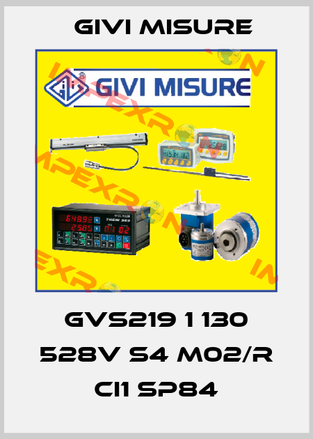 GVS219 1 130 528V S4 M02/R CI1 SP84 Givi Misure
