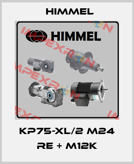 KP75-XL/2 M24 Re + M12K HIMMEL