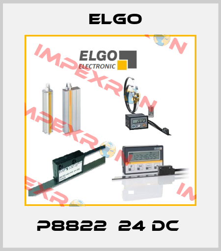 P8822  24 DC  Elgo