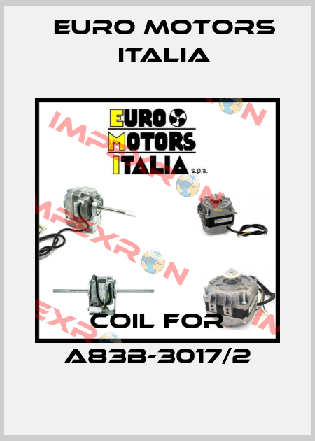coil for A83B-3017/2 Euro Motors Italia