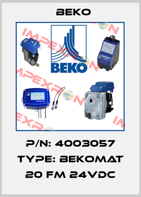 P/N: 4003057 Type: BEKOMAT 20 FM 24VDC Beko