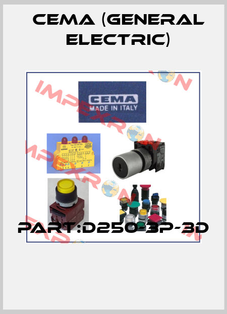 PART:D250-3P-3D  Cema (General Electric)
