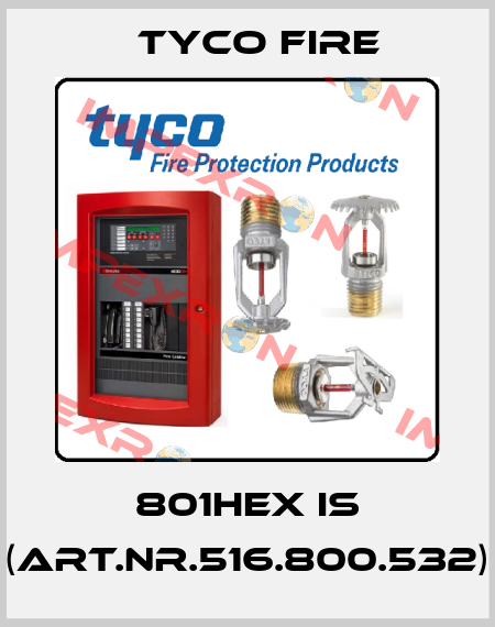 801HEX IS (Art.Nr.516.800.532) Tyco Fire