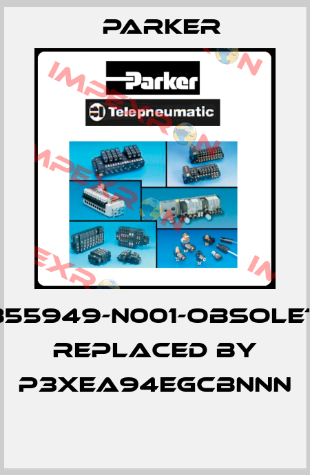 PB55949-N001-obsolete, replaced by P3XEA94EGCBNNN  Parker
