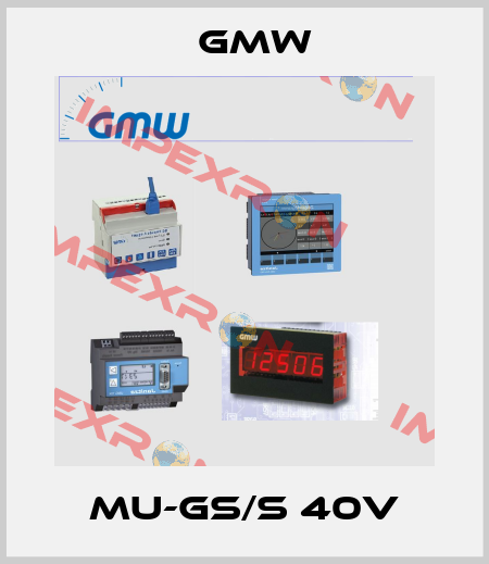 MU-GS/S 40V GMW