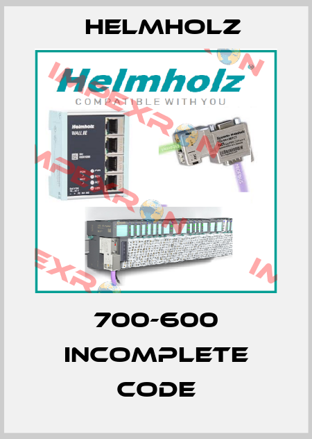 700-600 incomplete code Helmholz