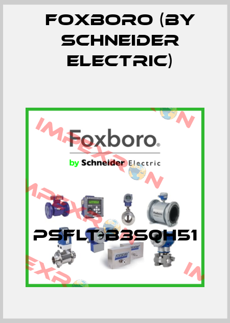 PSFLT-B3S0H51 Foxboro (by Schneider Electric)