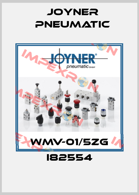 WMV-01/5ZG I82554 Joyner Pneumatic