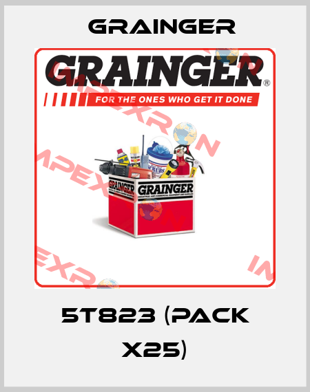 5T823 (pack x25) Grainger