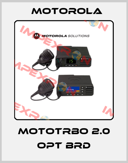 MOTOTRBO 2.0 OPT BRD Motorola