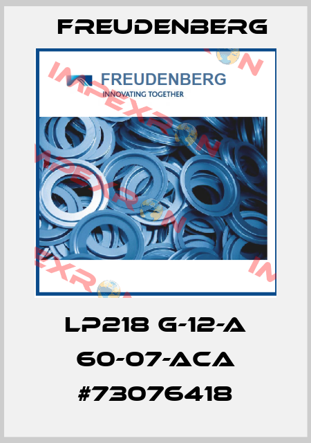 LP218 G-12-A 60-07-ACA #73076418 Freudenberg