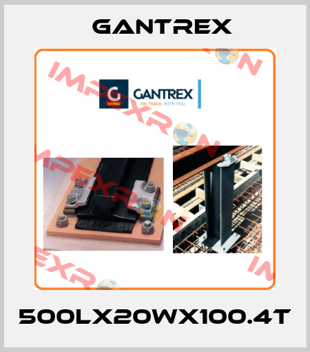 500Lx20Wx100.4T Gantrex