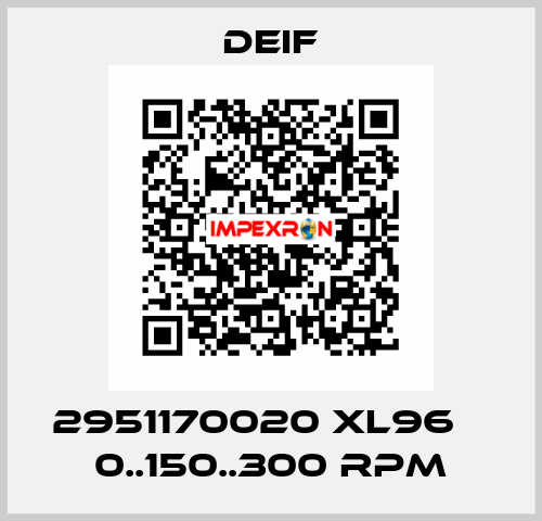 2951170020 XL96    0..150..300 RPM Deif