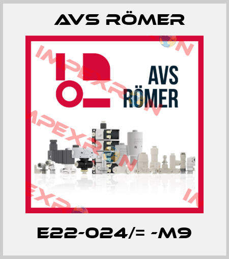 E22-024/= -M9 Avs Römer