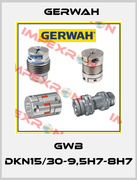 GWB DKN15/30-9,5H7-8H7 Gerwah
