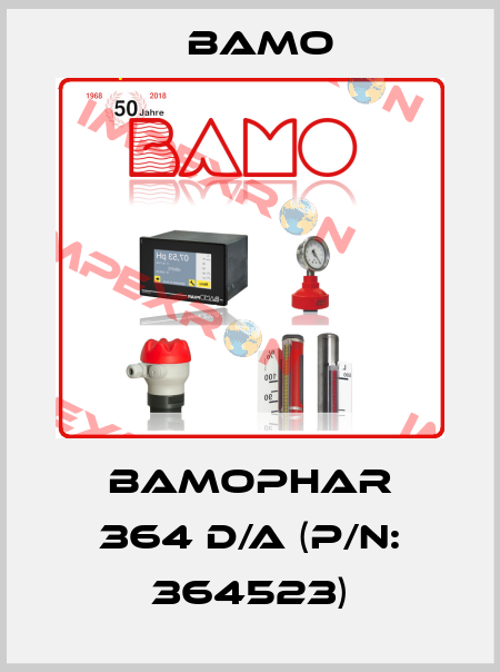 BAMOPHAR 364 D/A (P/N: 364523) Bamo