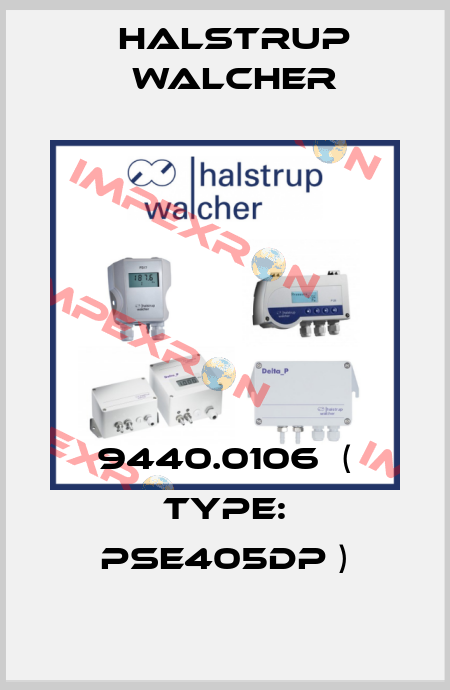 9440.0106  ( Type: PSE405DP ) Halstrup Walcher