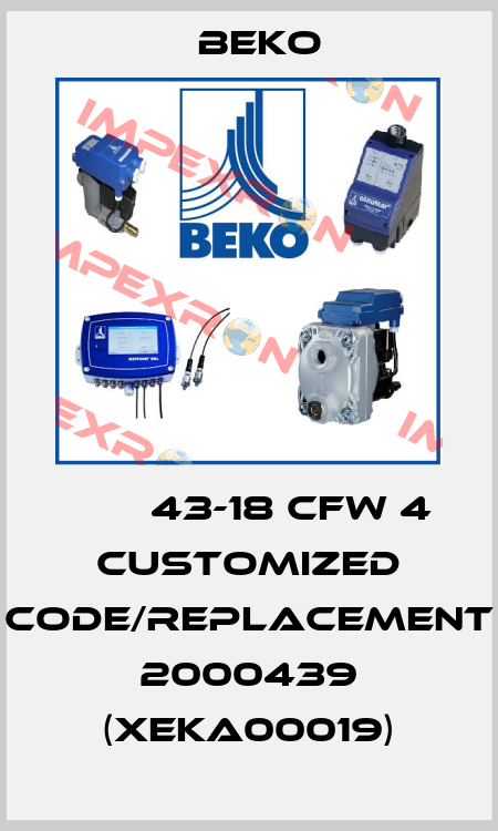 МВМ 43-18 CFW 4 customized code/replacement 2000439 (XEKA00019) Beko