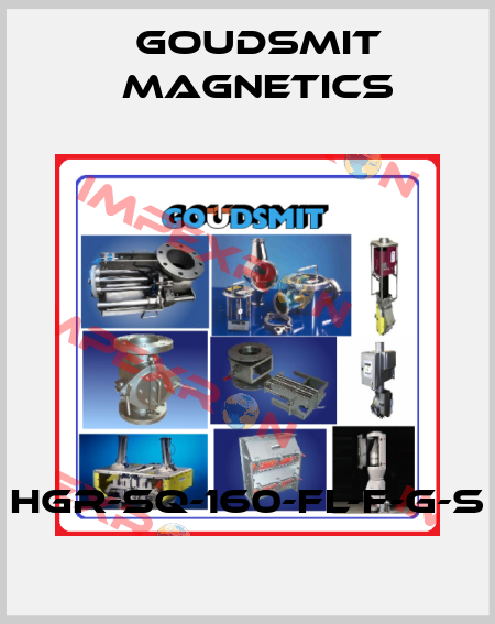 HGR-SQ-160-FL-F-G-S Goudsmit Magnetics