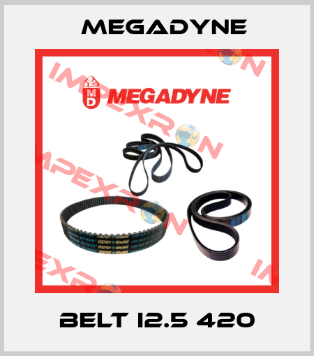 Belt I2.5 420 Megadyne