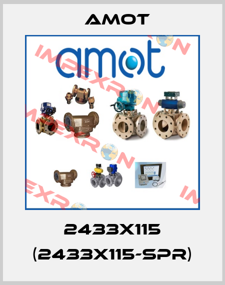 2433X115 (2433X115-SPR) Amot