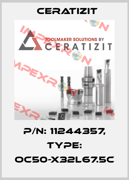 P/N: 11244357, Type: OC50-X32L67.5C Ceratizit