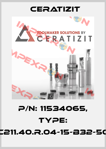 P/N: 11534065, Type: C211.40.R.04-15-B32-50 Ceratizit