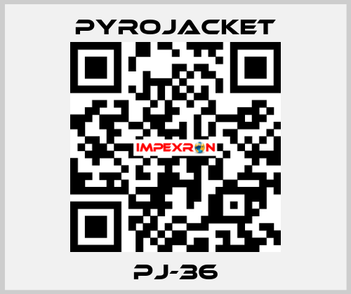 PJ-36 Pyrojacket