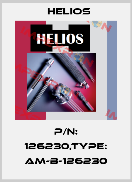 P/N: 126230,Type: AM-B-126230 Helios