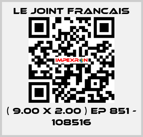 ( 9.00 X 2.00 ) EP 851 - 108516 LE JOINT FRANCAIS