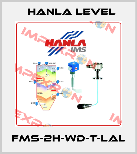 FMS-2H-WD-T-LAL HANLA LEVEL