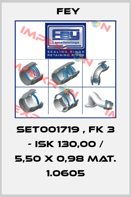 SET001719 , FK 3 - ISK 130,00 / 5,50 x 0,98 Mat. 1.0605 Fey
